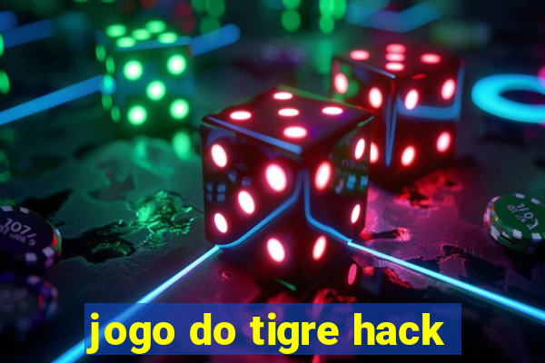 jogo do tigre hack